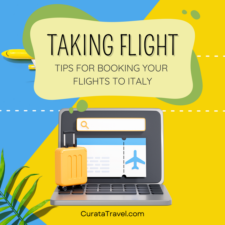 Tips for Booking your Flights to Italy