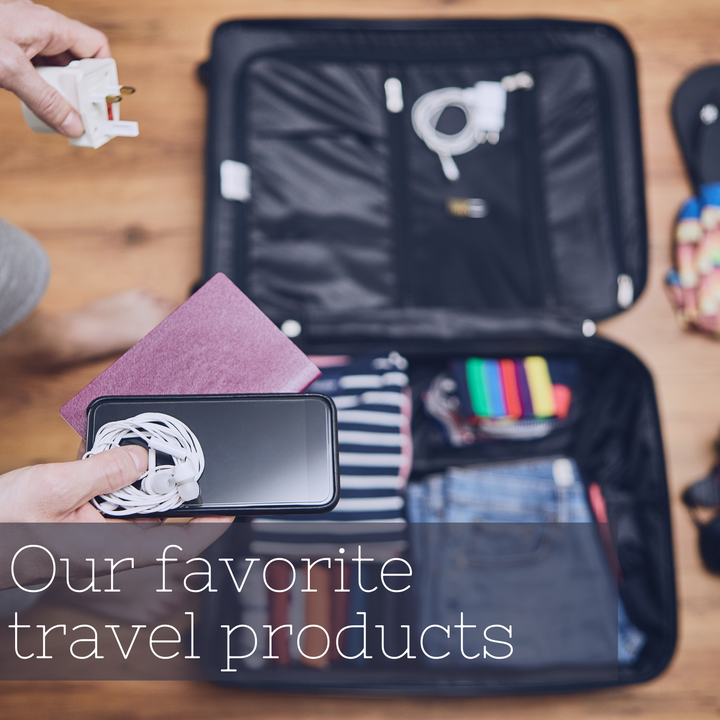 Our favorite travel products!