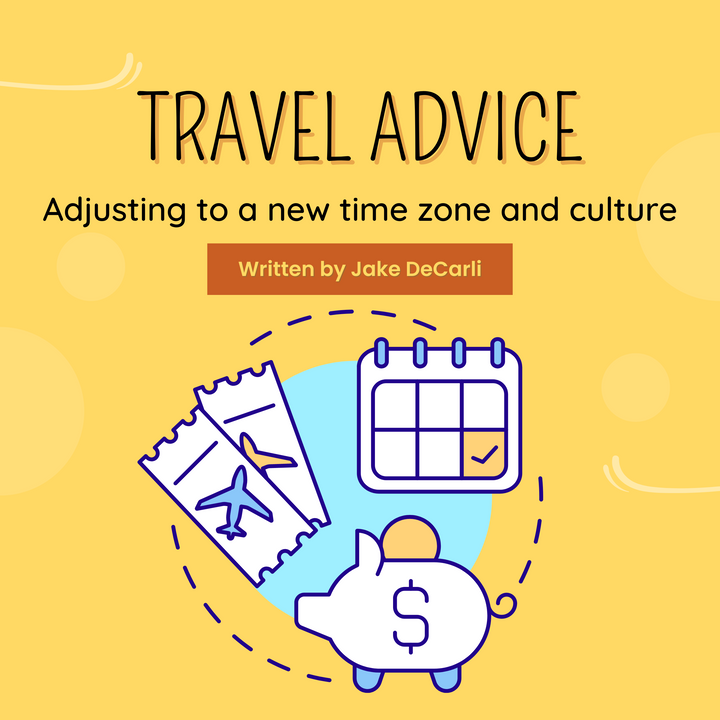 Travel Advice: Adjusting to a new time zone and culture