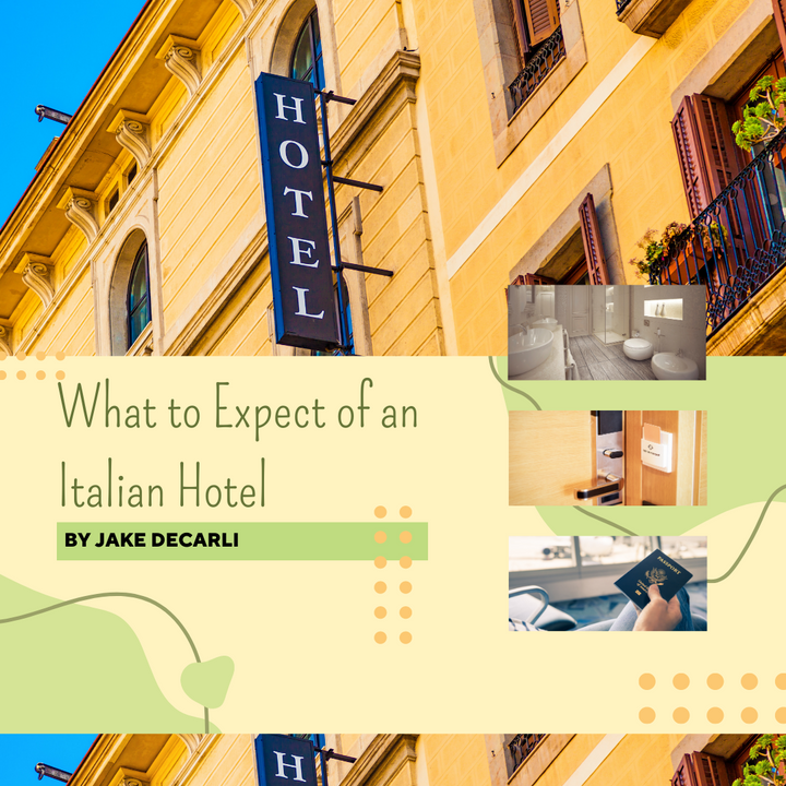 What to Expect of an Italian Hotel